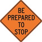 Be Prepared To Stop
