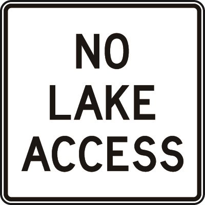 No Lake Access No Lake Access